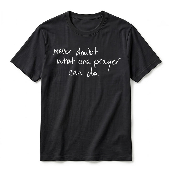 Christianartworkshop "Never Doubt What One Prayer Can Do" Premium Short Sleeve T-Shirt - image 5