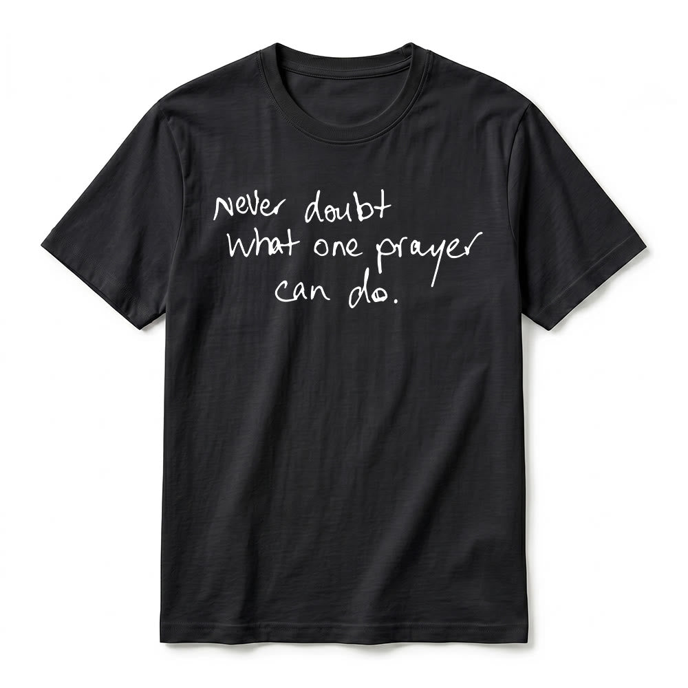Christianartworkshop Never Doubt What One Prayer Can Do Premium Short Sleeve T-Shirt - image 5