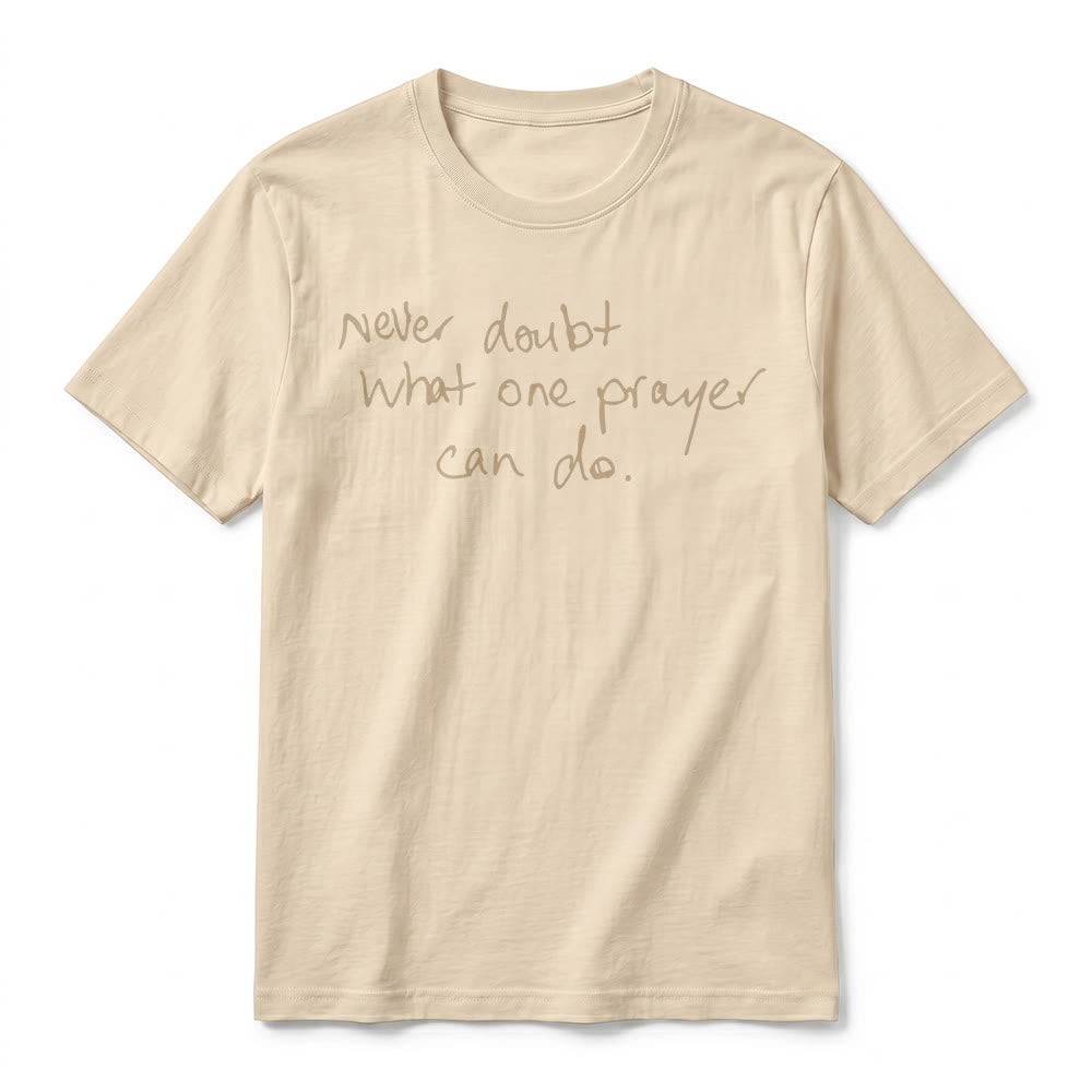 Christianartworkshop Never Doubt What One Prayer Can Do Premium Short Sleeve T-Shirt - image 17
