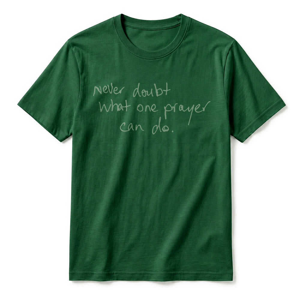 Christianartworkshop Never Doubt What One Prayer Can Do Premium Short Sleeve T-Shirt - image 2