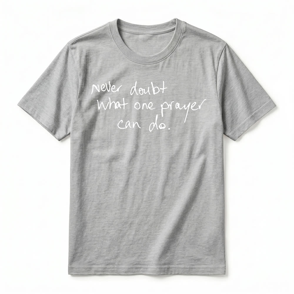 Christianartworkshop Never Doubt What One Prayer Can Do Premium Short Sleeve T-Shirt - image 14