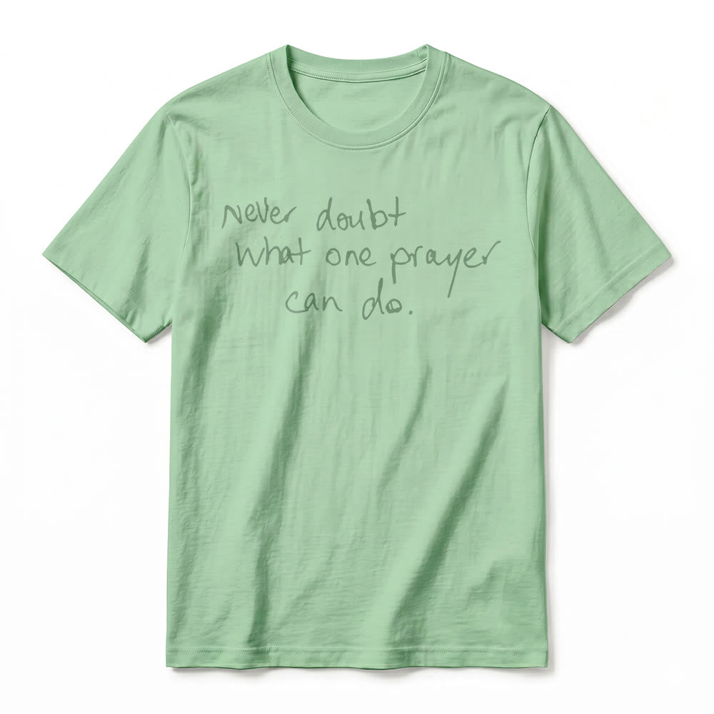 Christianartworkshop "Never Doubt What One Prayer Can Do" Premium Short Sleeve T-Shirt - image 23