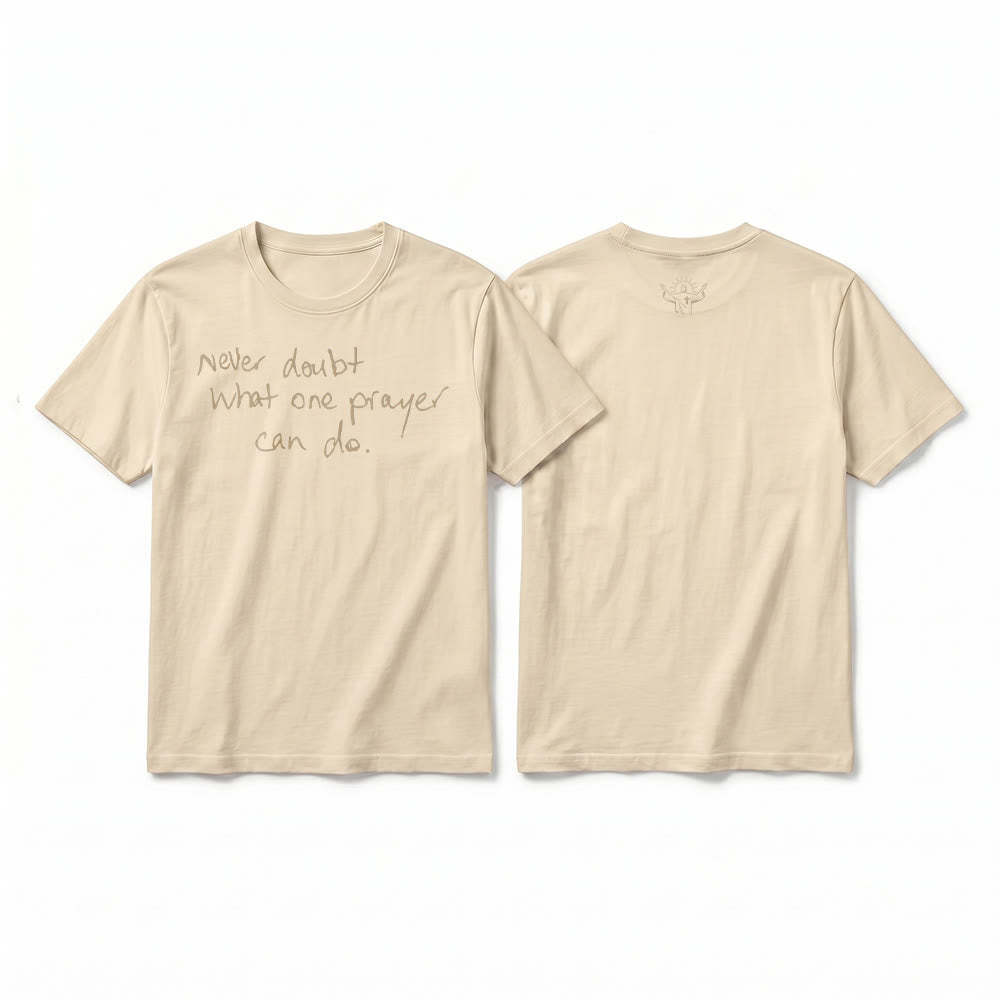 Christianartworkshop Never Doubt What One Prayer Can Do Premium Short Sleeve T-Shirt - Beige - 2XL - image 16