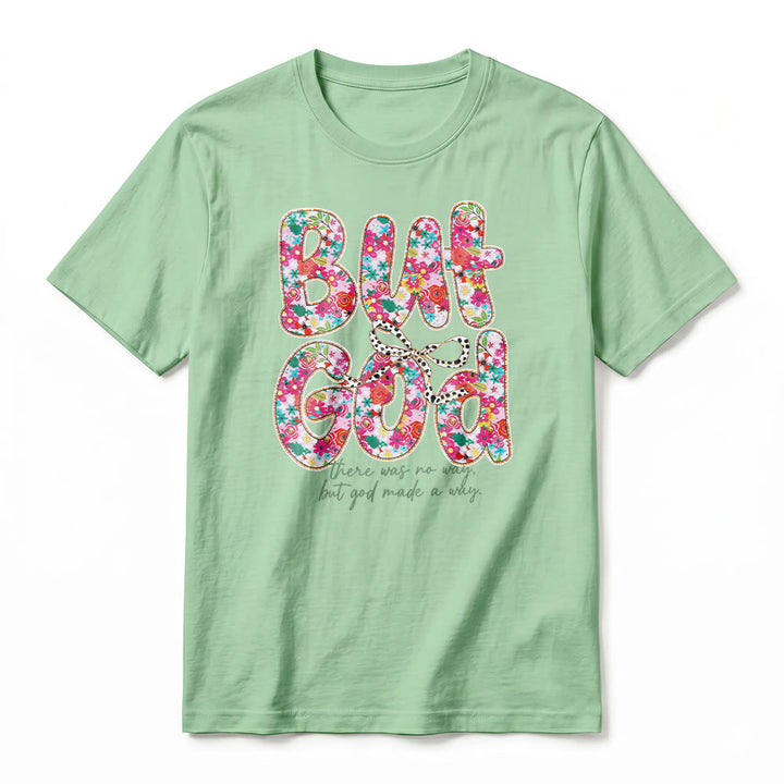 Christianartworkshop "But God Made a Way" Floral Letter Premium Short Sleeve T-Shirt - image 23