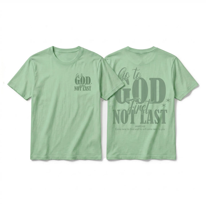 Christianartworkshop "Go to God First" Faith Reminder Premium Short Sleeve T-Shirt - Light Green - 2XL - image 25