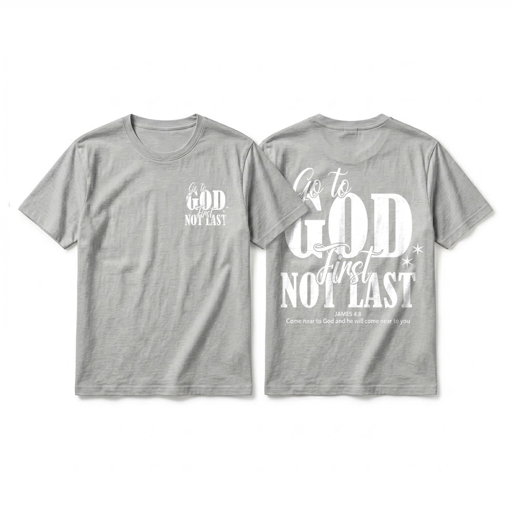 Christianartworkshop "Go to God First" Faith Reminder Premium Short Sleeve T-Shirt - Grey - 2XL - image 22