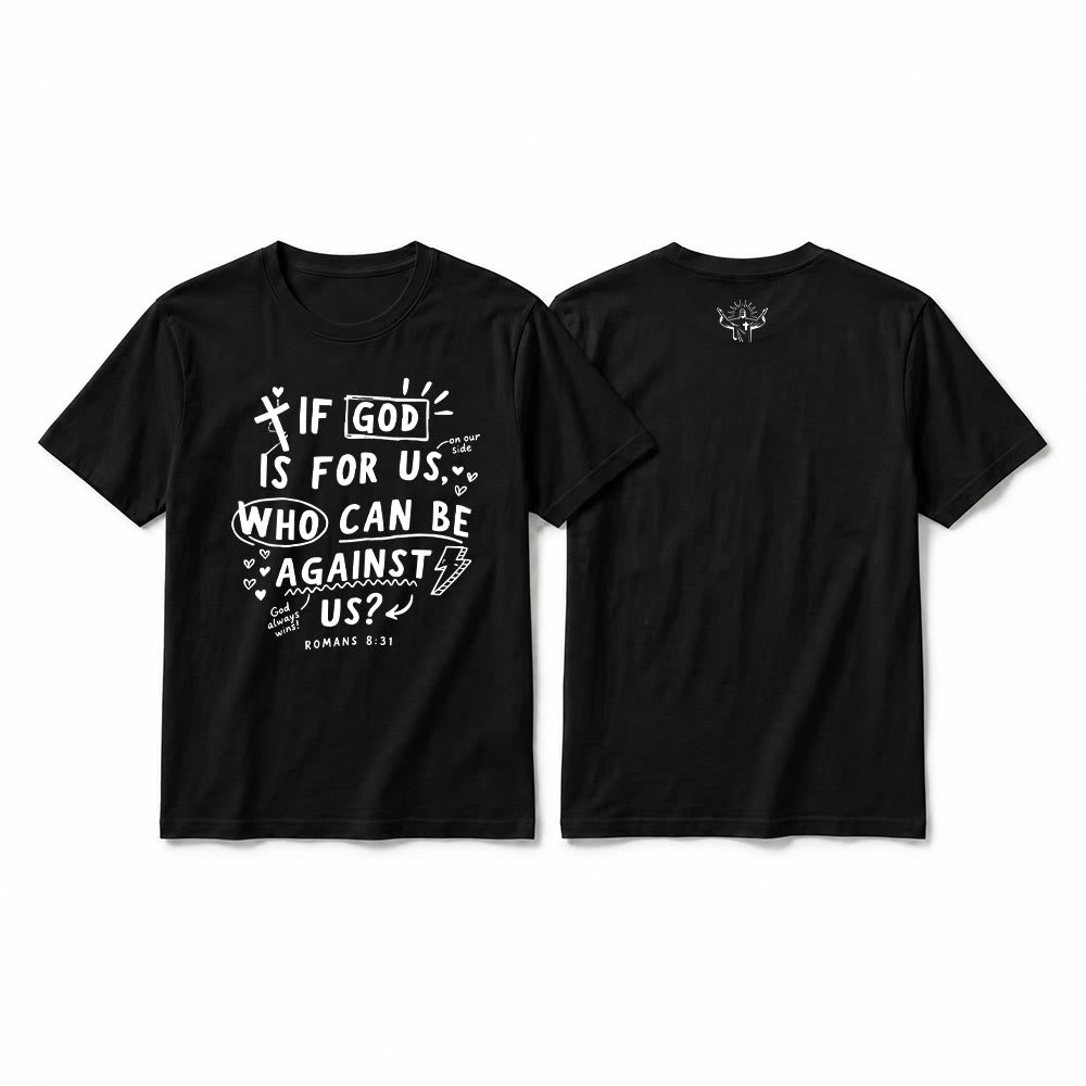 Christianartworkshop "If God Is For Us Who Can Be Against Us Romans 8:31" Premium Short Sleeve T-Shirt - Black - 2XL - image 7