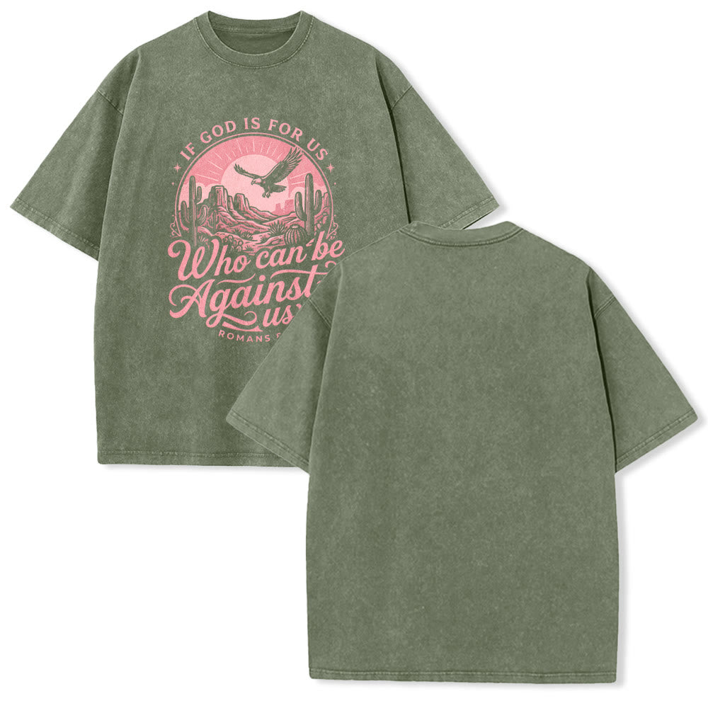 Christianartworkshop If God Is For Us Desert Eagle Cactus Romans 8:31 Western Faith Washed Unisex T-Shirt - Army Green - 5XL - image 7