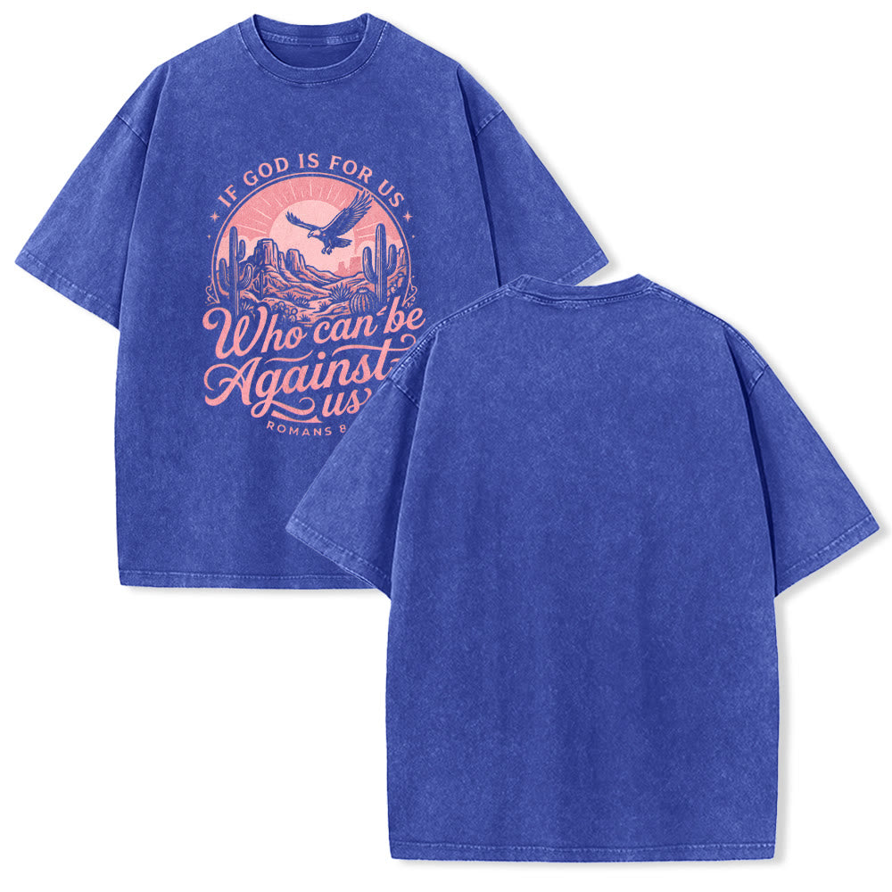 Christianartworkshop If God Is For Us Desert Eagle Cactus Romans 8:31 Western Faith Washed Unisex T-Shirt - Blue - 5XL - image 25