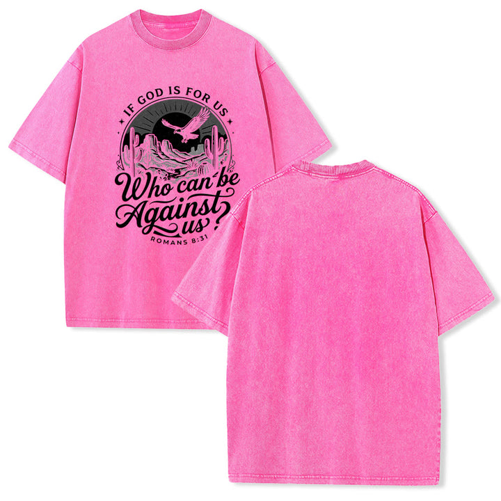 Christianartworkshop If God Is For Us Desert Eagle Cactus Romans 8:31 Western Faith Washed Unisex T-Shirt - Pink - 5XL - image 19