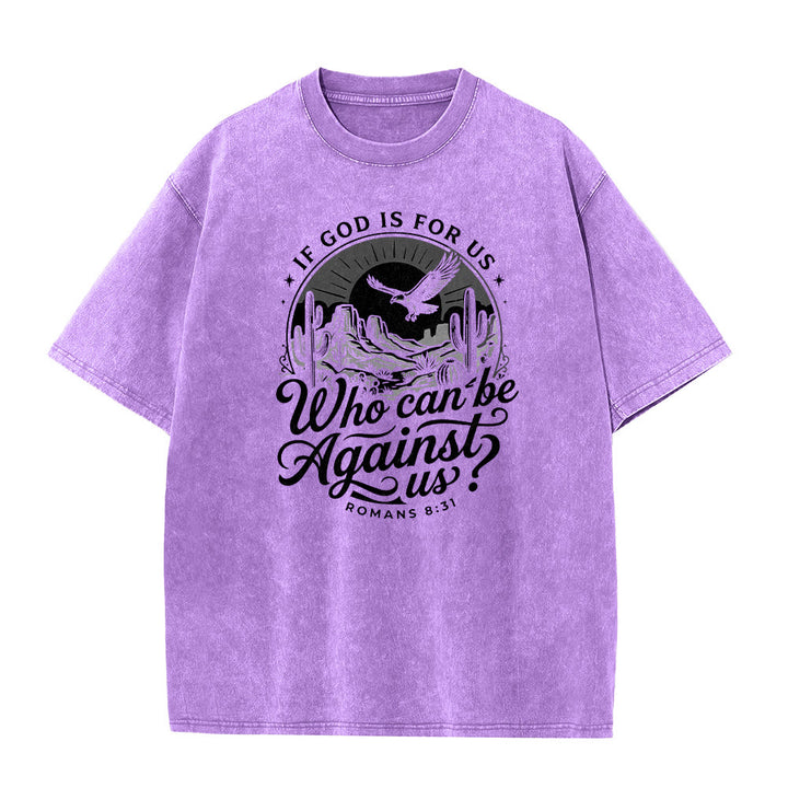 Christianartworkshop If God Is For Us Desert Eagle Cactus Romans 8:31 Western Faith Washed Unisex T-Shirt - image 23