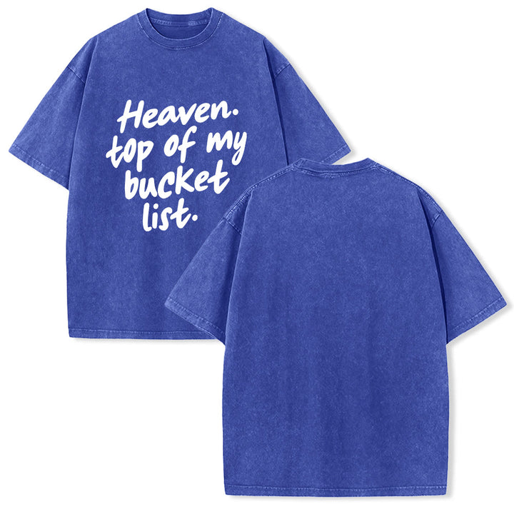 Christianartworkshop Heaven Top Of My Bucket List Soft Cursive Faith Washed Unisex T-Shirt - Blue - 5XL - image 4