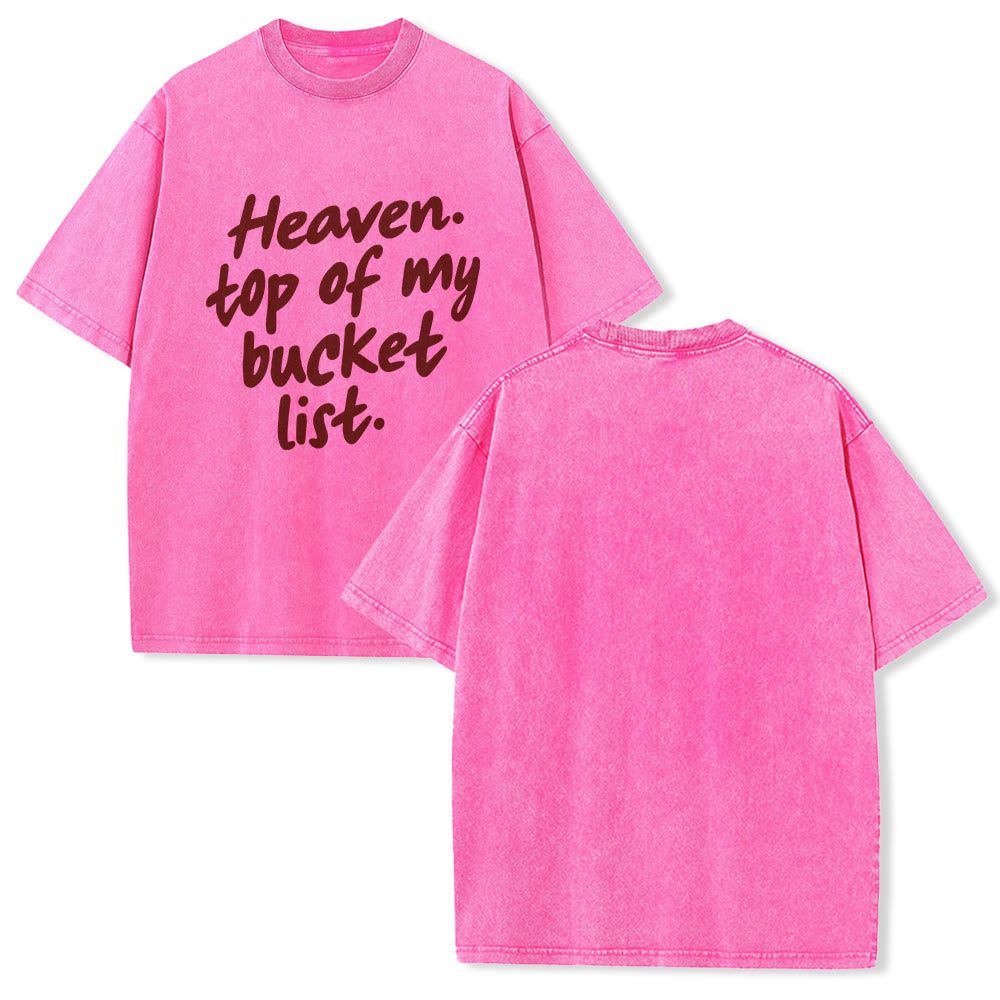 Christianartworkshop Heaven Top Of My Bucket List Soft Cursive Faith Washed Unisex T-Shirt - Pink - 5XL - image 22