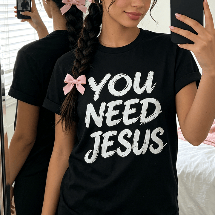 Christianartworkshop You Need Jesus Distressed Brush Stack Script Front Print Christian Women’s Crewnecks - image 0