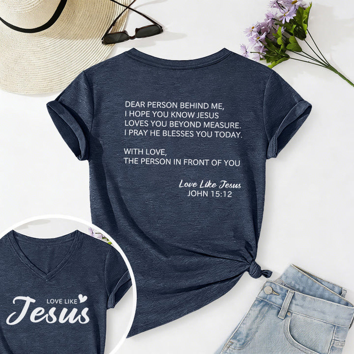 Christianartworkshop Dear Person Behind Me Full Back Text John 15:12 Verse Front Love Slogan Casual V-neck T-shirt - Navy Blue - 2XL - image 42