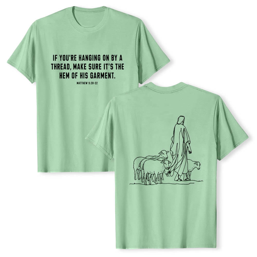 Christianartworkshop If You're Hanging On By A Thread Matthew 9:22 Front Shepherd & Sheep Drawing Back Premium Short Sleeve T-Shirt - Light Green - 2XL - image 21