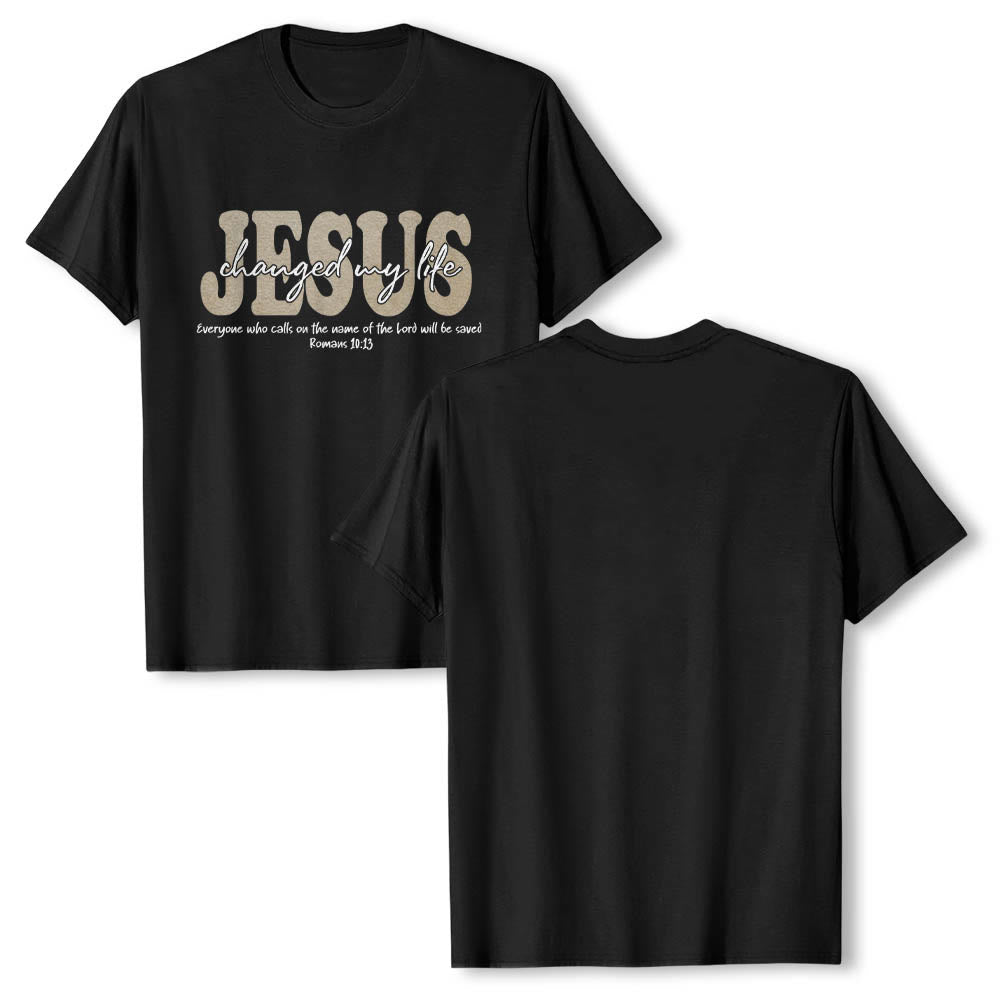 Christianartworkshop JESUS Overlay Cursive Changed My Life Romans 10:13 Triple Layer Text Premium Short Sleeve T-Shirt - image 4