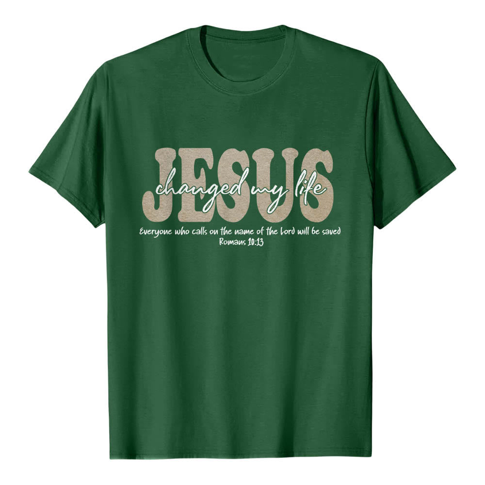 Christianartworkshop JESUS Overlay Cursive Changed My Life Romans 10:13 Triple Layer Text Premium Short Sleeve T-Shirt - Dark Green - 2XL - image 6