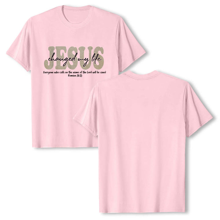 Christianartworkshop JESUS Overlay Cursive Changed My Life Romans 10:13 Triple Layer Text Premium Short Sleeve T-Shirt - image 25