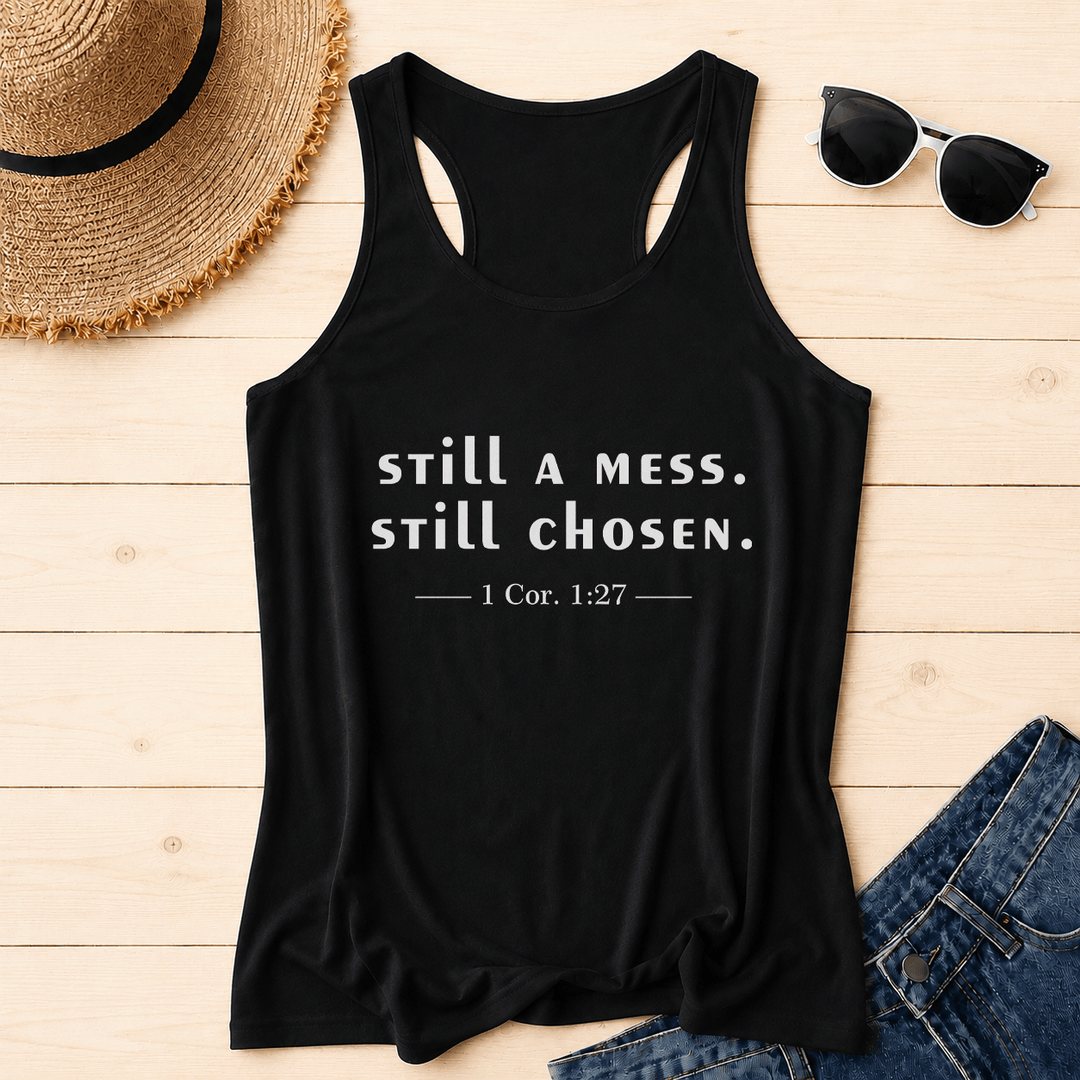 Christianartworkshop Still A Mess Still Chosen Two Line Casual Serif Verse Citation 1 Cor.1:27 Front Print Racerback Tank Top - Black - 2XL - image 8