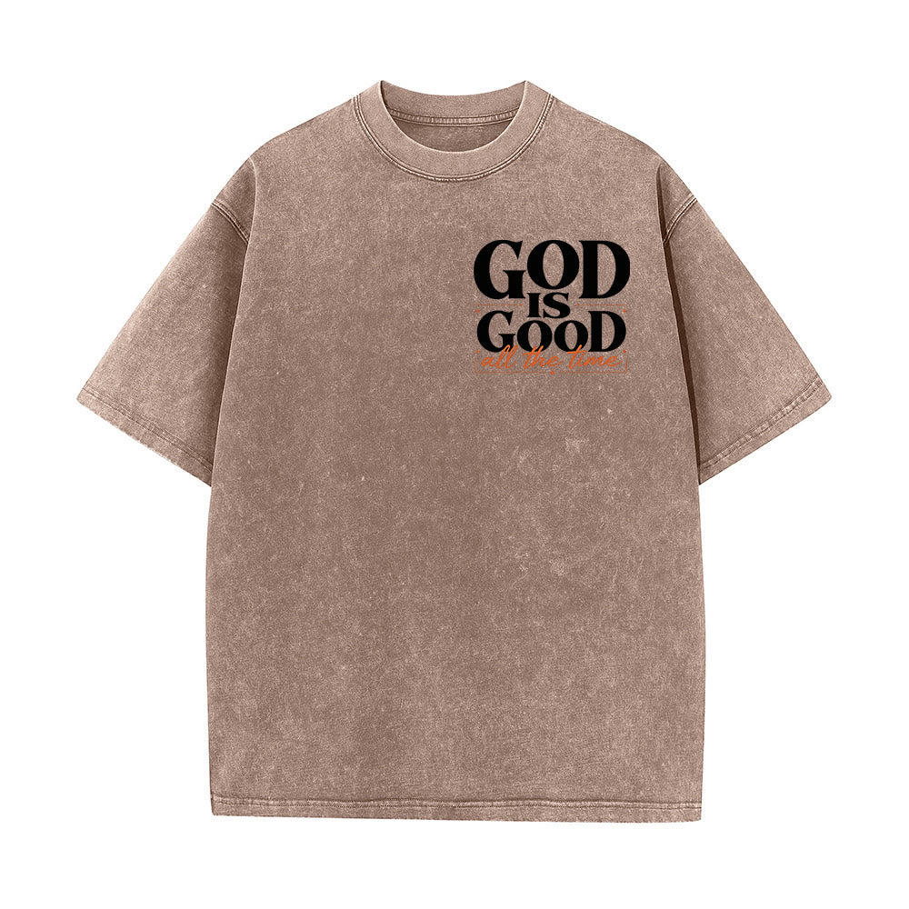 Christianartworkshop GOD IS GOOD All The Time Contrast Block Cursive Font Dual Sided Left Chest Vintage Washed T-Shirt - image 1