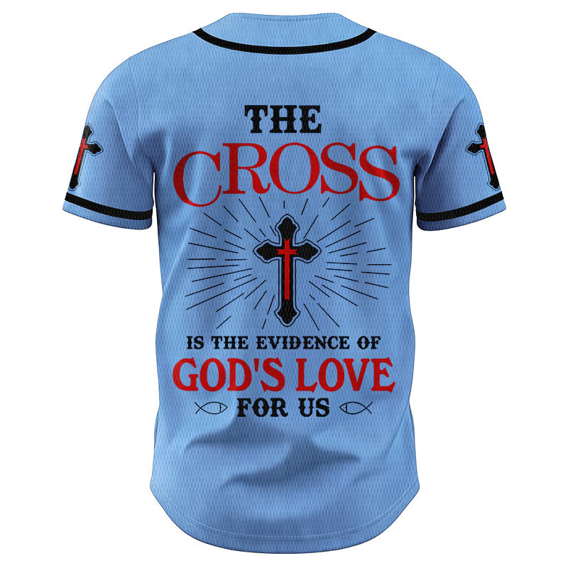Christianartworkshop The Cross Is The Evidence Of God's Love Unisex Baseball Jersey - image 41