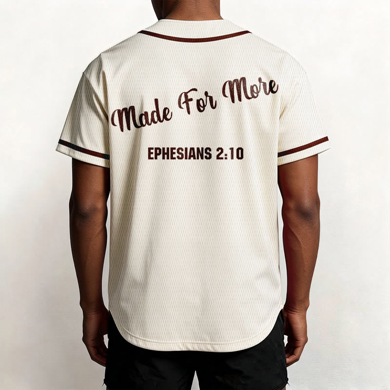 Christianartworkshop Made For More Ephesians 2:10 Unisex Baseball Jersey - image 54