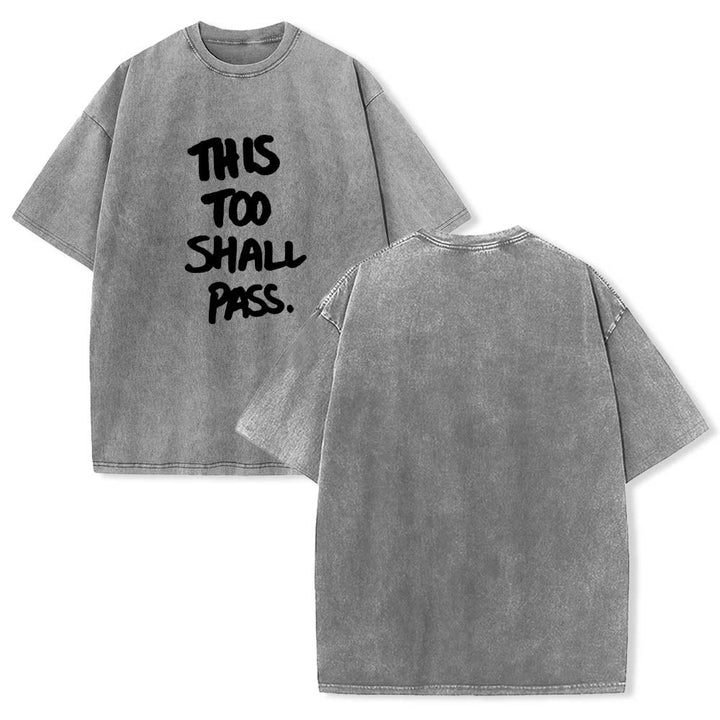 Christianartworkshop Vertical Handwritten This Too Shall Pass Motivational Phrase Front Print Washed T‑Shirt - image 7