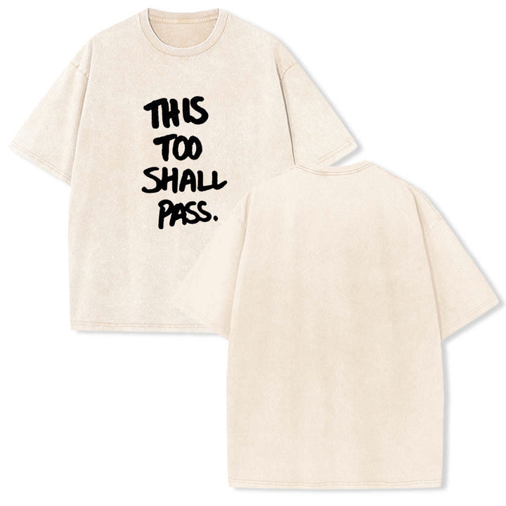Christianartworkshop Vertical Handwritten This Too Shall Pass Motivational Phrase Front Print Washed T‑Shirt - image 3