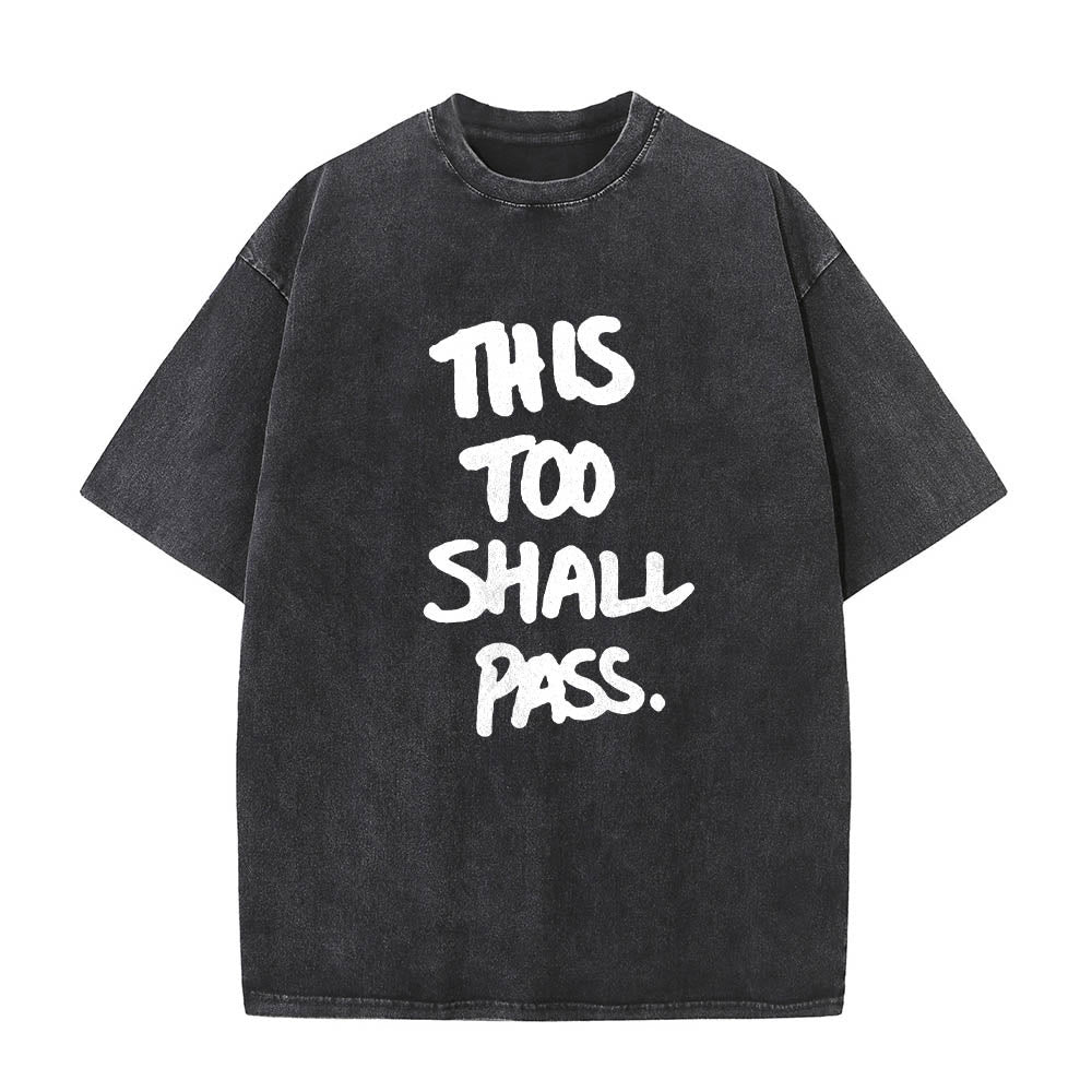 Christianartworkshop Vertical Handwritten This Too Shall Pass Motivational Phrase Front Print Washed T‑Shirt - Black - 5XL - image 0