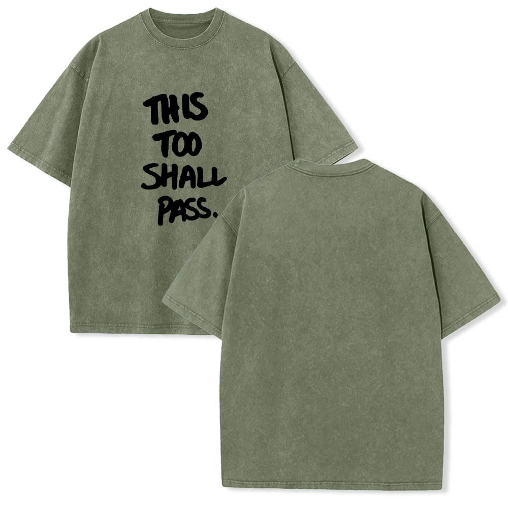 Christianartworkshop Vertical Handwritten This Too Shall Pass Motivational Phrase Front Print Washed T‑Shirt - image 17