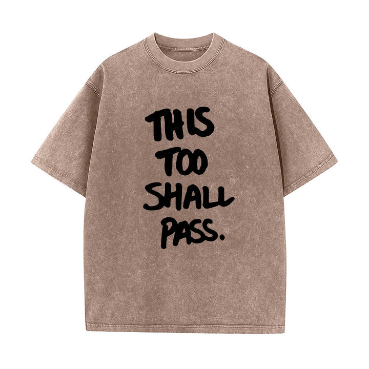 Christianartworkshop Vertical Handwritten This Too Shall Pass Motivational Phrase Front Print Washed T‑Shirt - Brown - 5XL - image 4