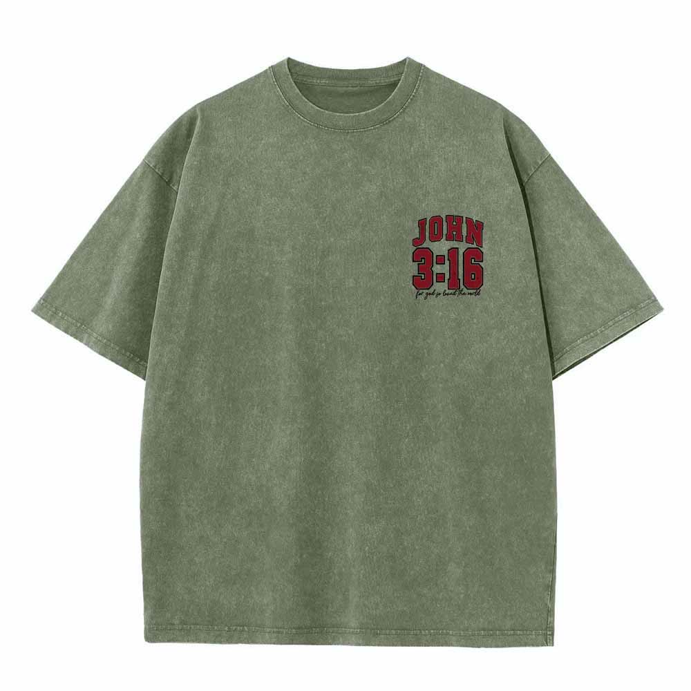 Christianartworkshop Left Chest John 3:16 Varsity Font Back For God So Loved The World Washed T‑Shirt - image 25