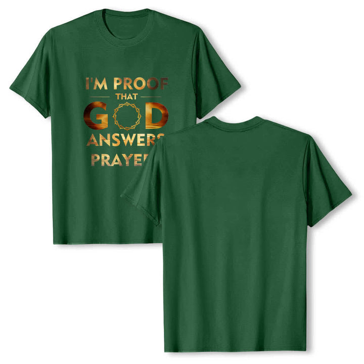 Christianartworkshop Dual-Side I'm Proof That God Answers Prayer Letter Print Classic T-shirt - Dark Green - 2XL - image 6