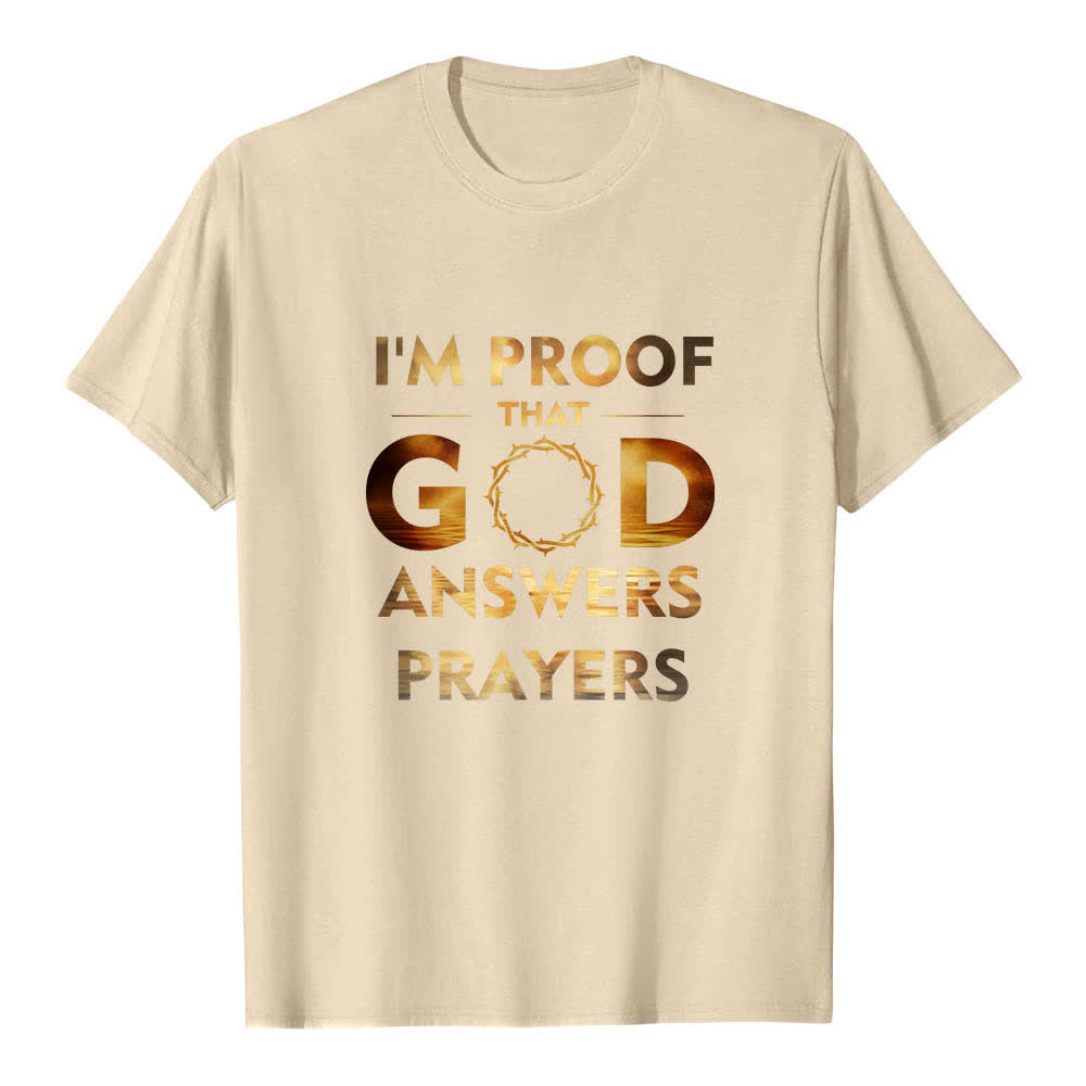 Christianartworkshop Dual-Side I'm Proof That God Answers Prayer Letter Print Classic T-shirt - image 1