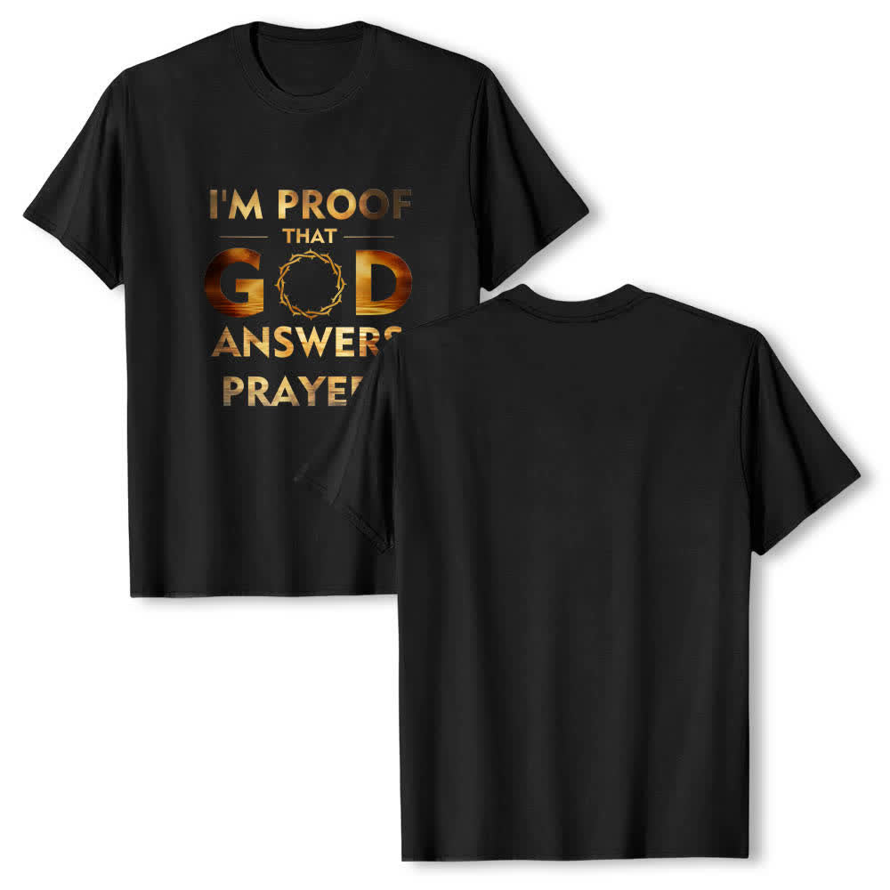 Christianartworkshop Dual-Side I'm Proof That God Answers Prayer Letter Print Classic T-shirt - Black - 2XL - image 9