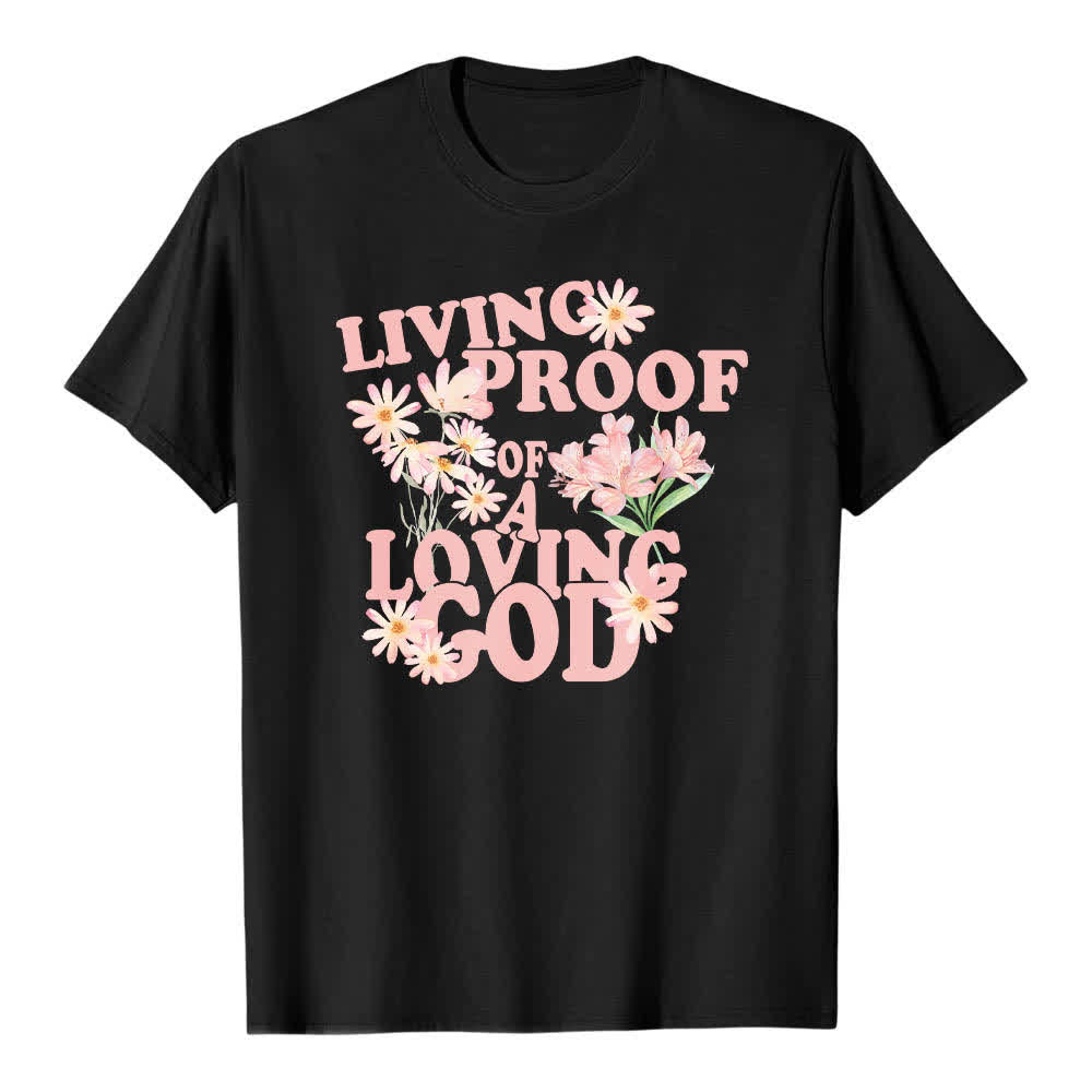 Christianartworkshop Dual-Side Living Proof Of A Loving God Floral Letter Print Classic T-shirt - image 13