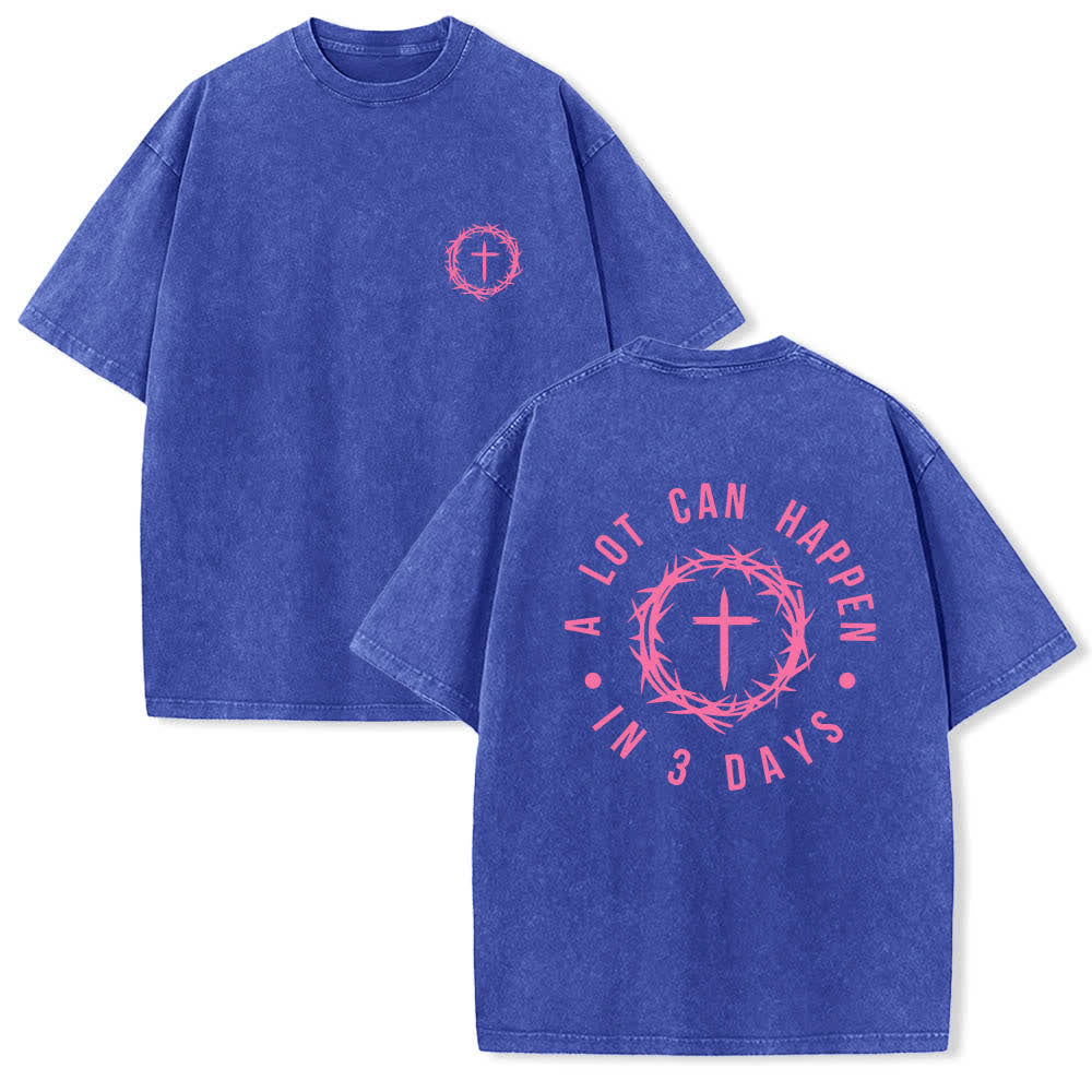Christianartworkshop Dual-Side A Lot Can Happen In 3 Days Crown Of Thorns Cross Letter Print Washed T-shirt - Blue - 5XL - image 15