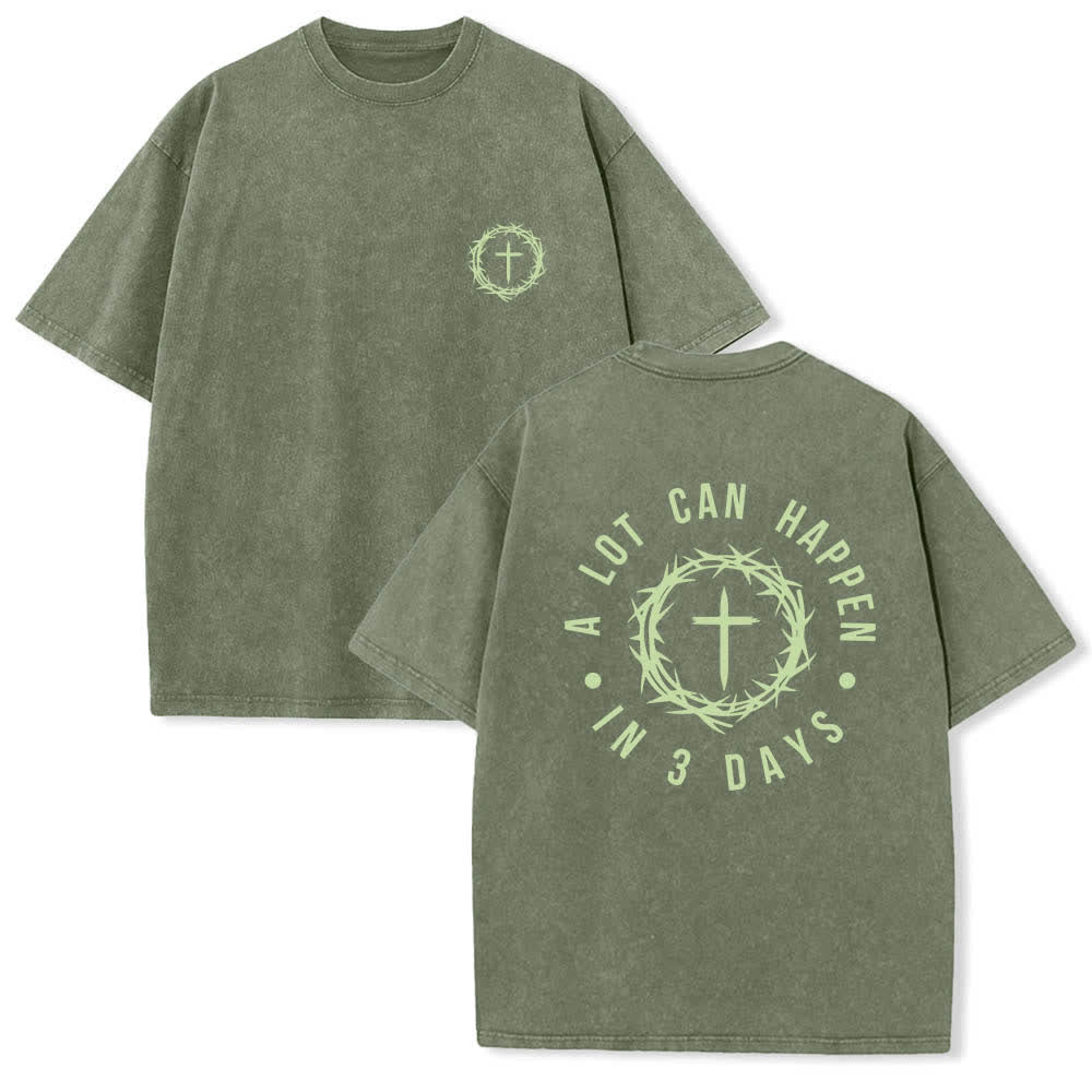 Christianartworkshop Dual-Side A Lot Can Happen In 3 Days Crown Of Thorns Cross Letter Print Washed T-shirt - Army Green - 5XL - image 12
