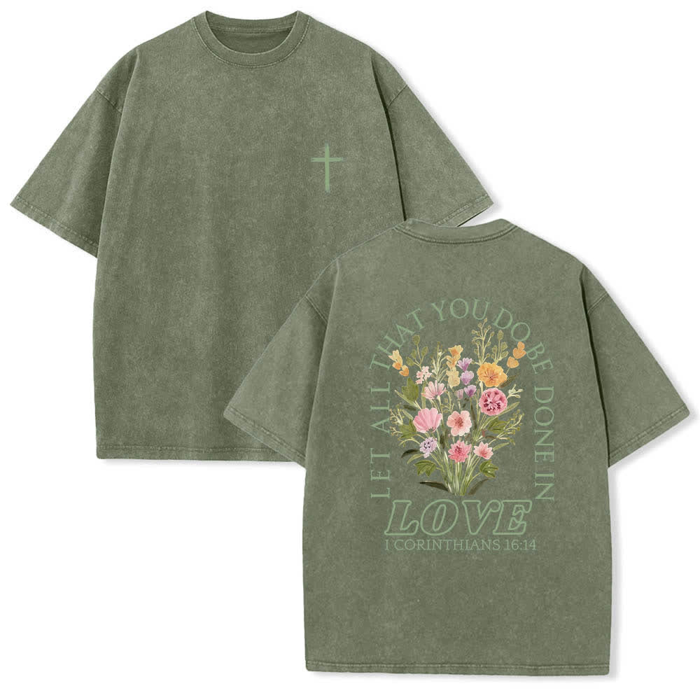 Christianartworkshop Dual-Side Let All That You Do Be Done In Love Floral Cross Letter Print Washed T-shirt - Army Green - 5XL - image 15