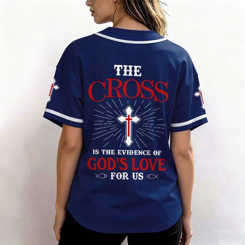 Christianartworkshop The Cross Is The Evidence Of God's Love Unisex Baseball Jersey - image 38
