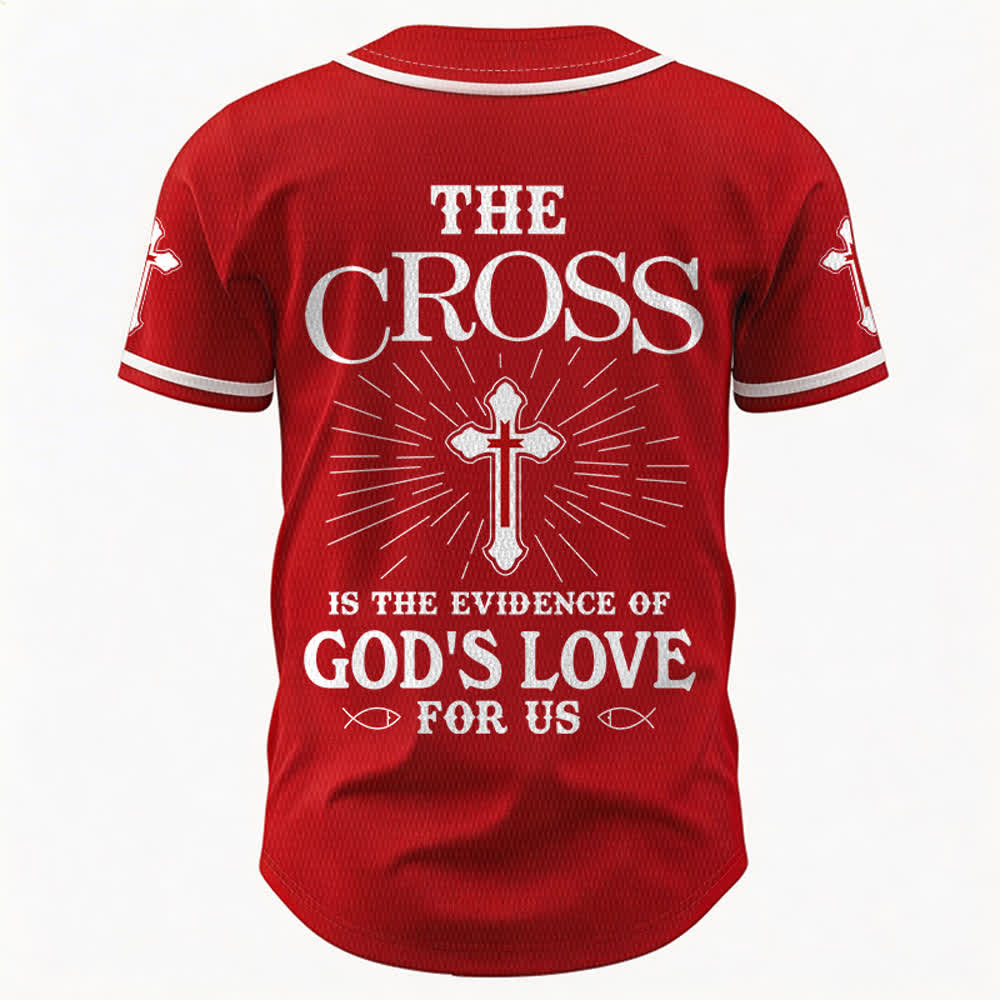 Christianartworkshop The Cross Is The Evidence Of God's Love Unisex Baseball Jersey - image 50