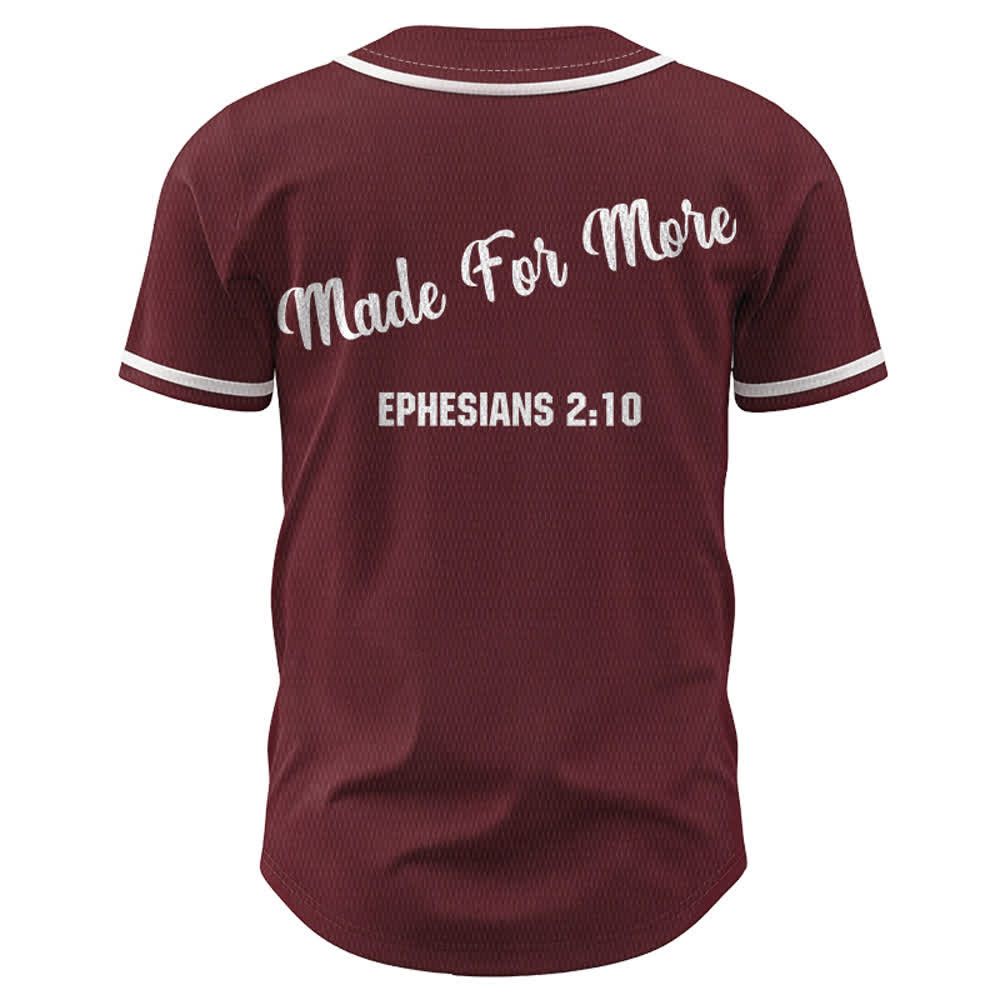 Christianartworkshop Made For More Ephesians 2:10 Unisex Baseball Jersey - image 1