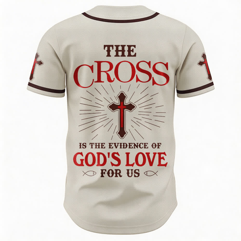 Christianartworkshop The Cross Is The Evidence Of God's Love Unisex Baseball Jersey - image 2