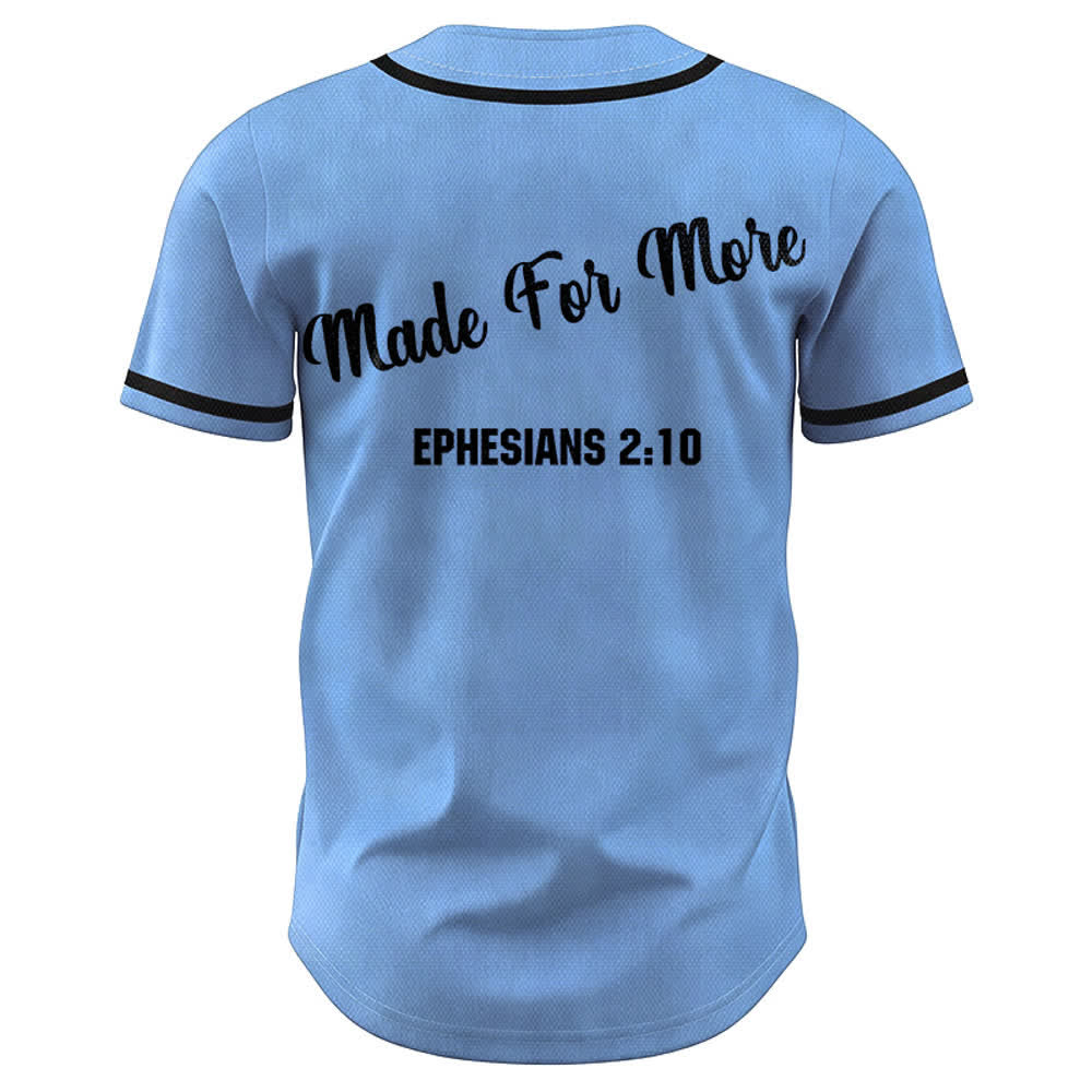 Christianartworkshop Made For More Ephesians 2:10 Unisex Baseball Jersey - image 29
