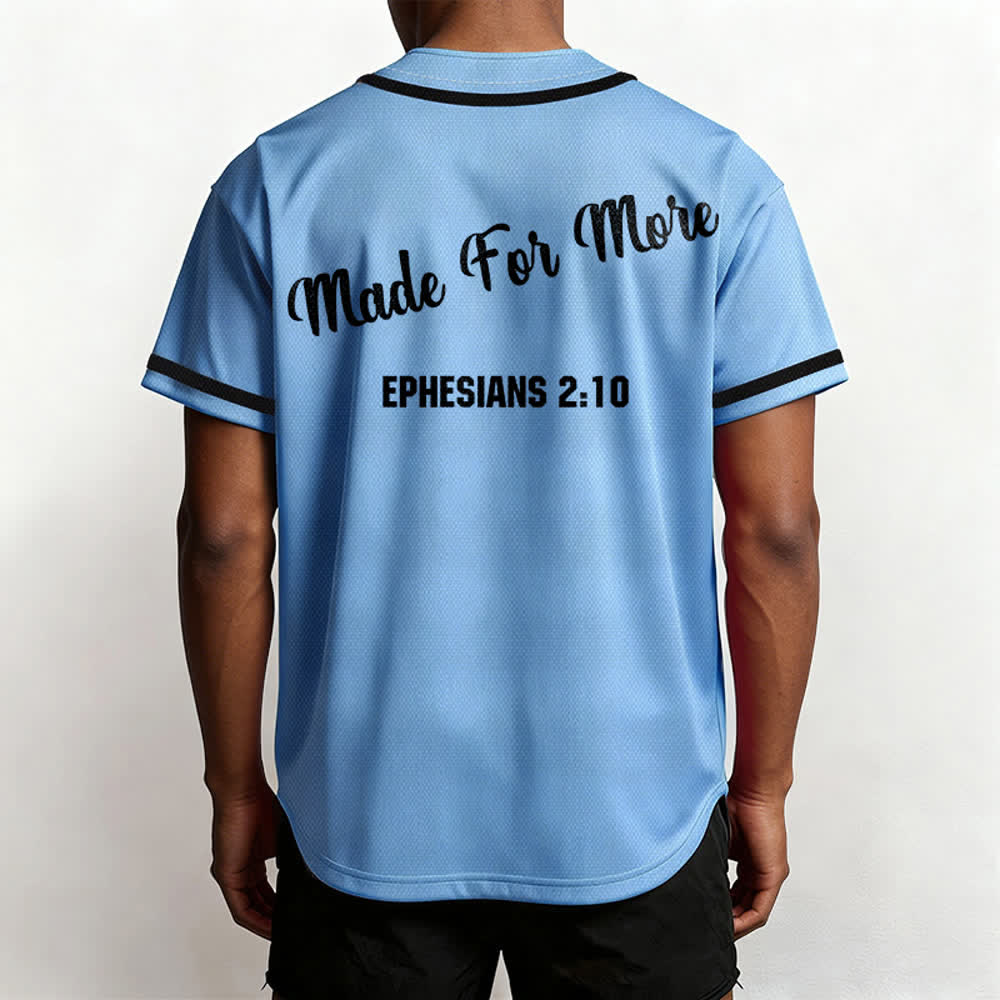 Christianartworkshop Made For More Ephesians 2:10 Unisex Baseball Jersey - image 31