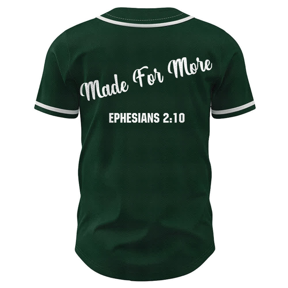Christianartworkshop Made For More Ephesians 2:10 Unisex Baseball Jersey - image 43