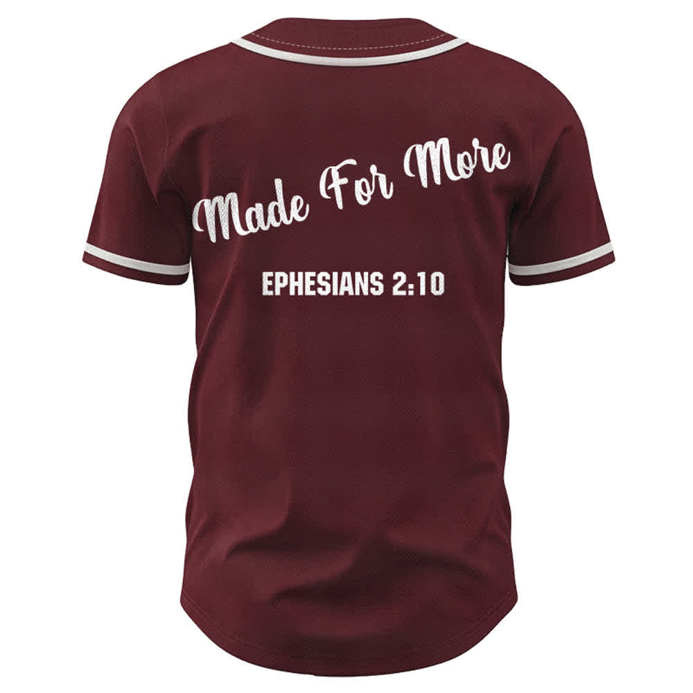 Christianartworkshop Made For More Ephesians 2:10 Unisex Baseball Jersey - image 1