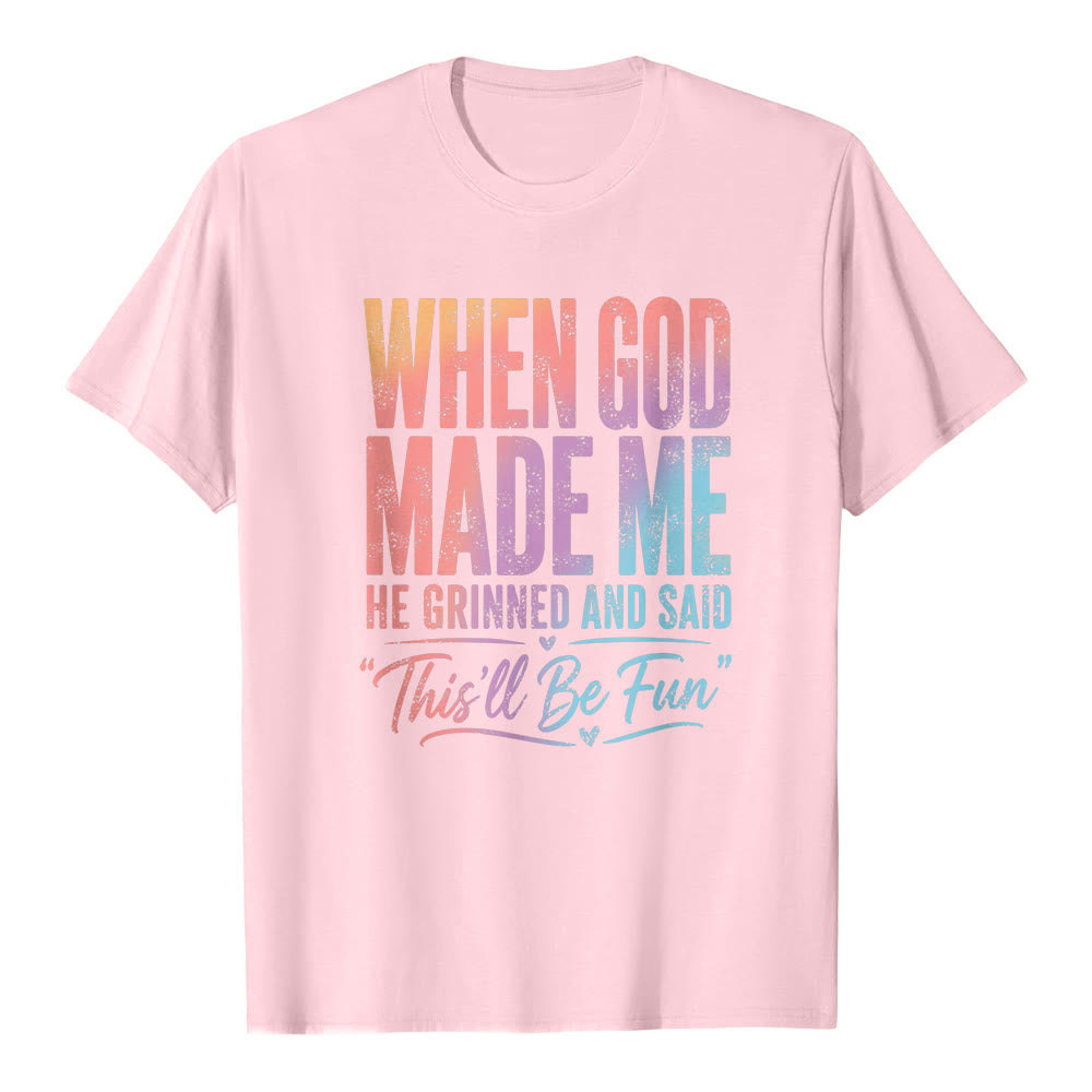 Christianartworkshop When God Made Me Letter Print Classic T-shirt - Pink - 2XL - image 0