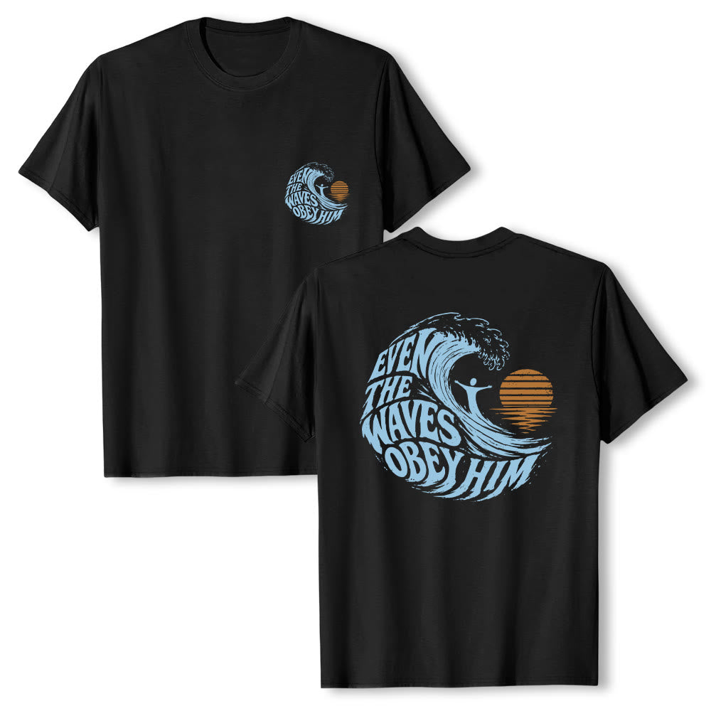 Christianartworkshop Even The Waves Obey Him Double-Side Wave Graphic Classic T-shirt - image 19
